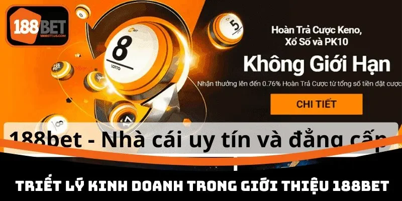 gioi thieu 188bet triet ly kinh doanh Triết lý kinh doanh trong phần giới thiệu 188BET